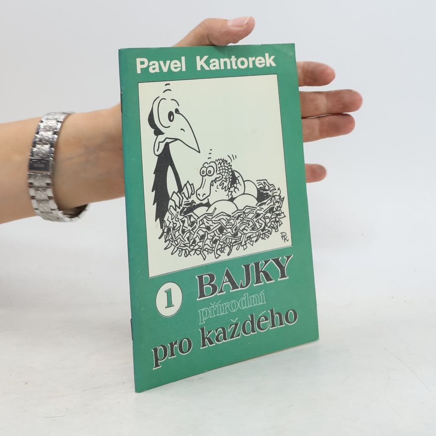 Pavel Kantorek Bajky přírodní pro každého 1