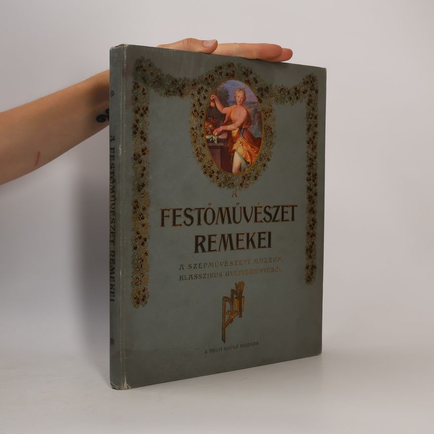 Collectif d'auteurs Festőművészet remekei