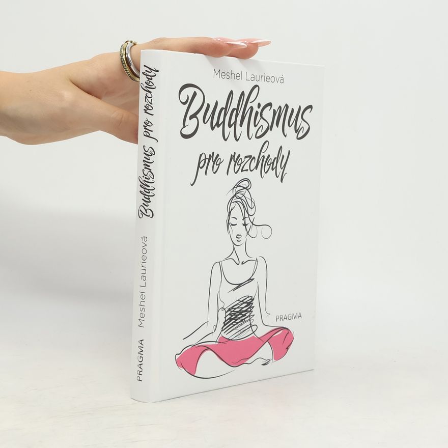 Meshel Laurie Buddhismus pro rozchody