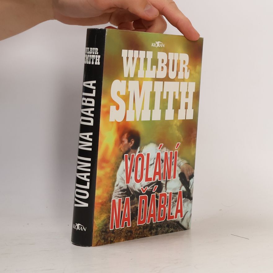 Wilbur Smith Volání na ďábla