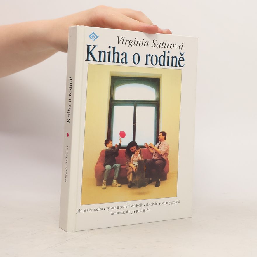 Virginia Satir Kniha o rodině