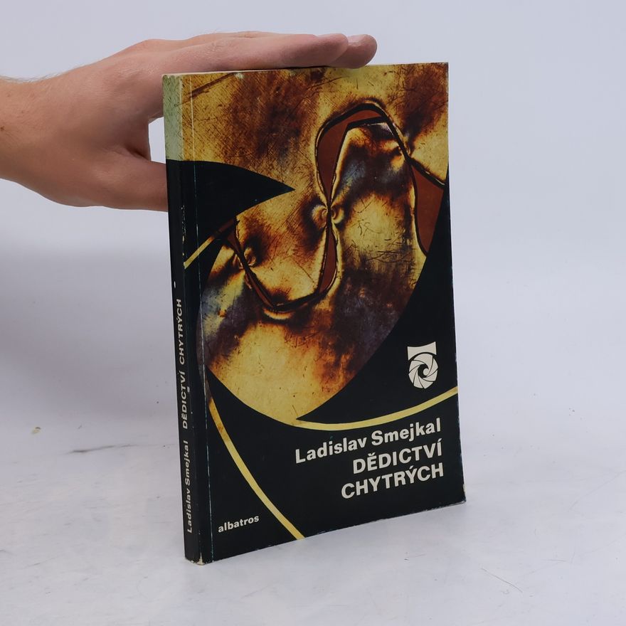 Ladislav Smejkal Dědictví chytrých