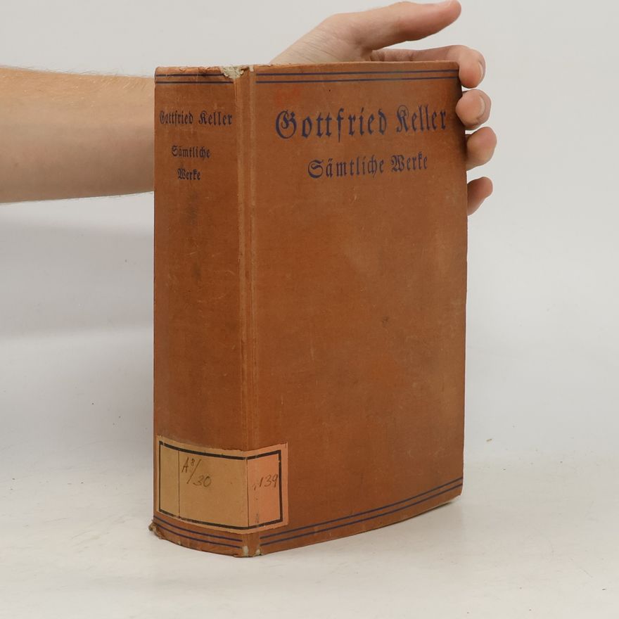 Gottfried Keller Sämtliche Werke