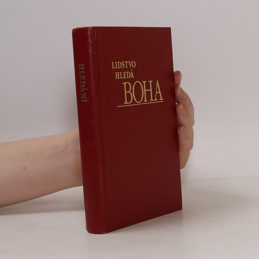Kolektiv autorů Lidstvo hledá Boha