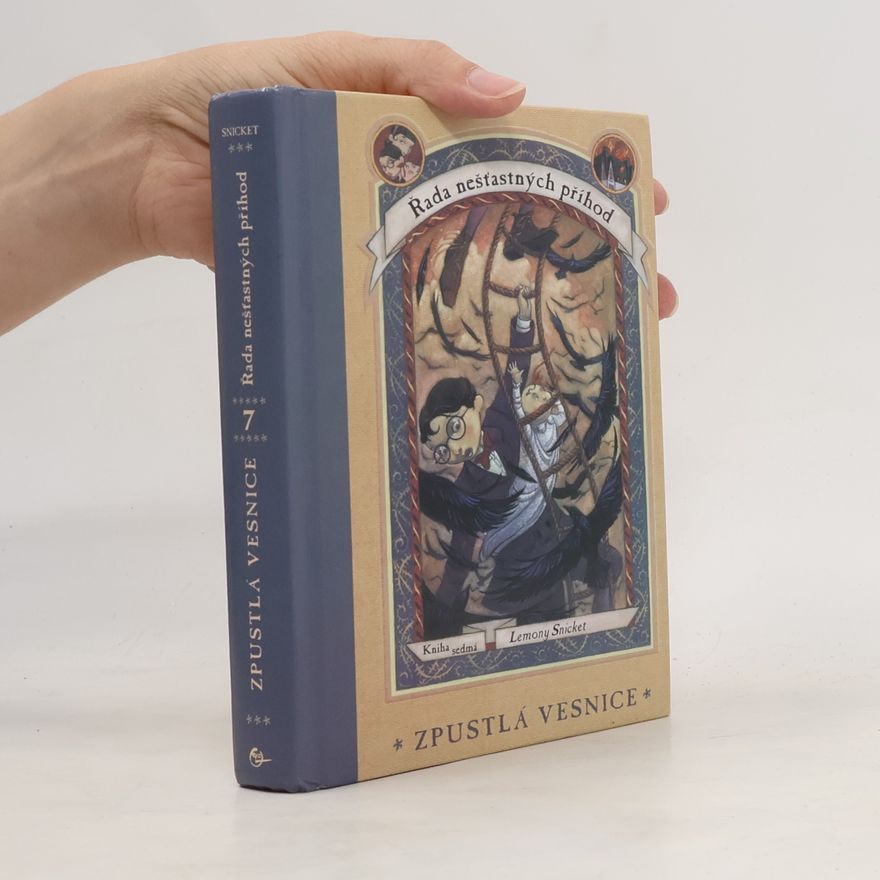 Lemony Snicket Řada nešťastných příhod. Kniha sedmá, Zpustlá vesnice