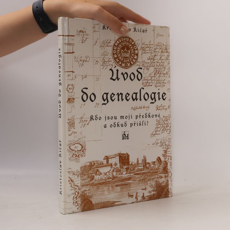 Kristoslav Řičař Úvod do genealogie