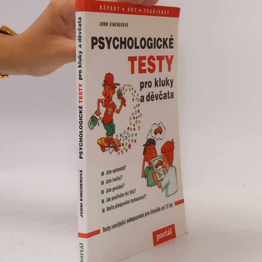 Jonni Kincher Psychologické testy pro kluky a děvčata