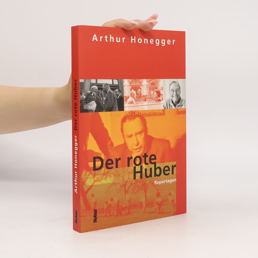 Arthur Honegger Der rote Huber