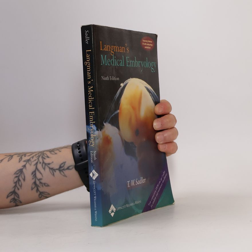 Thomas W. Sadler Langman's Medical Embryology