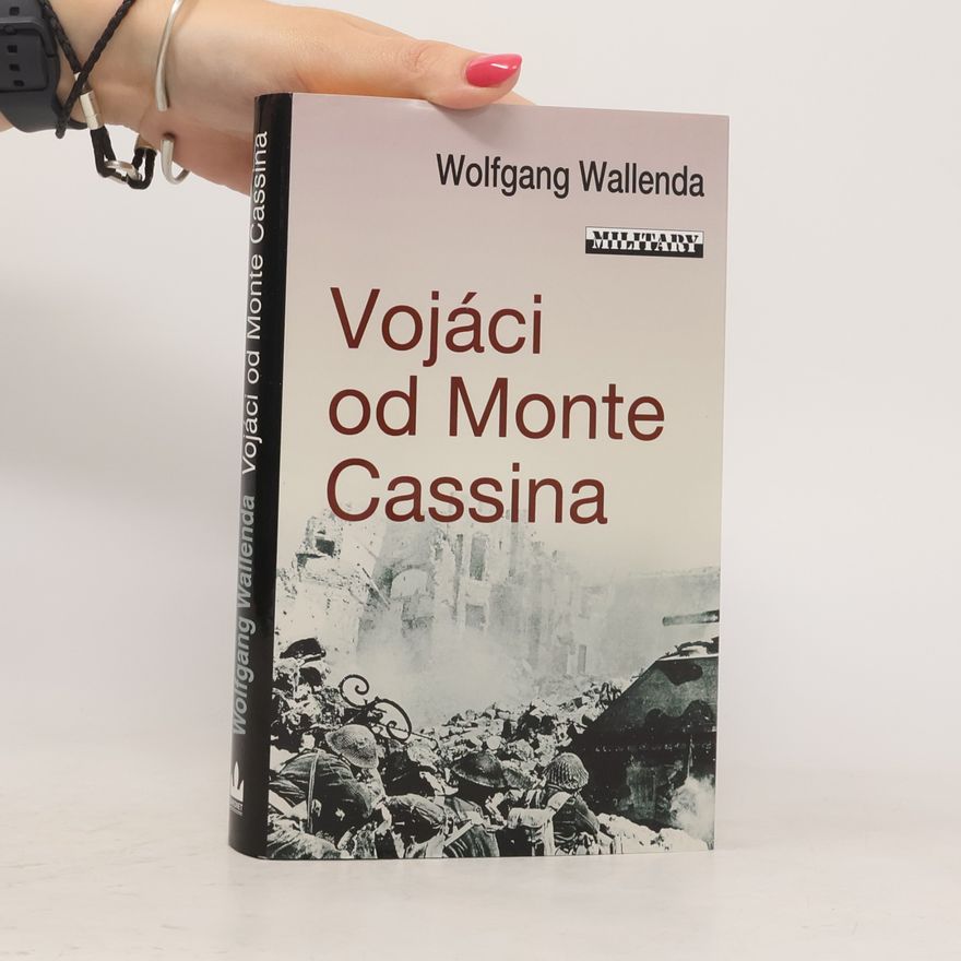 Wolfgang Wallenda Vojáci od Monte Cassina