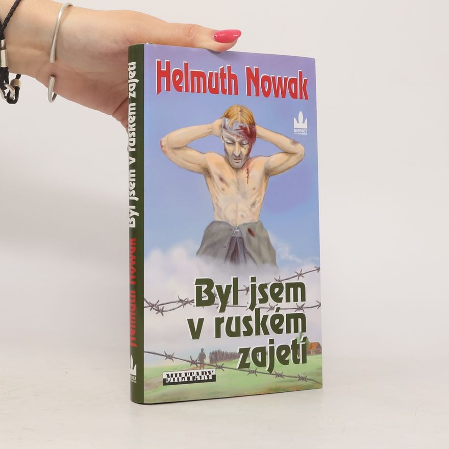 Josef Frais Byl jsem v ruském zajetí