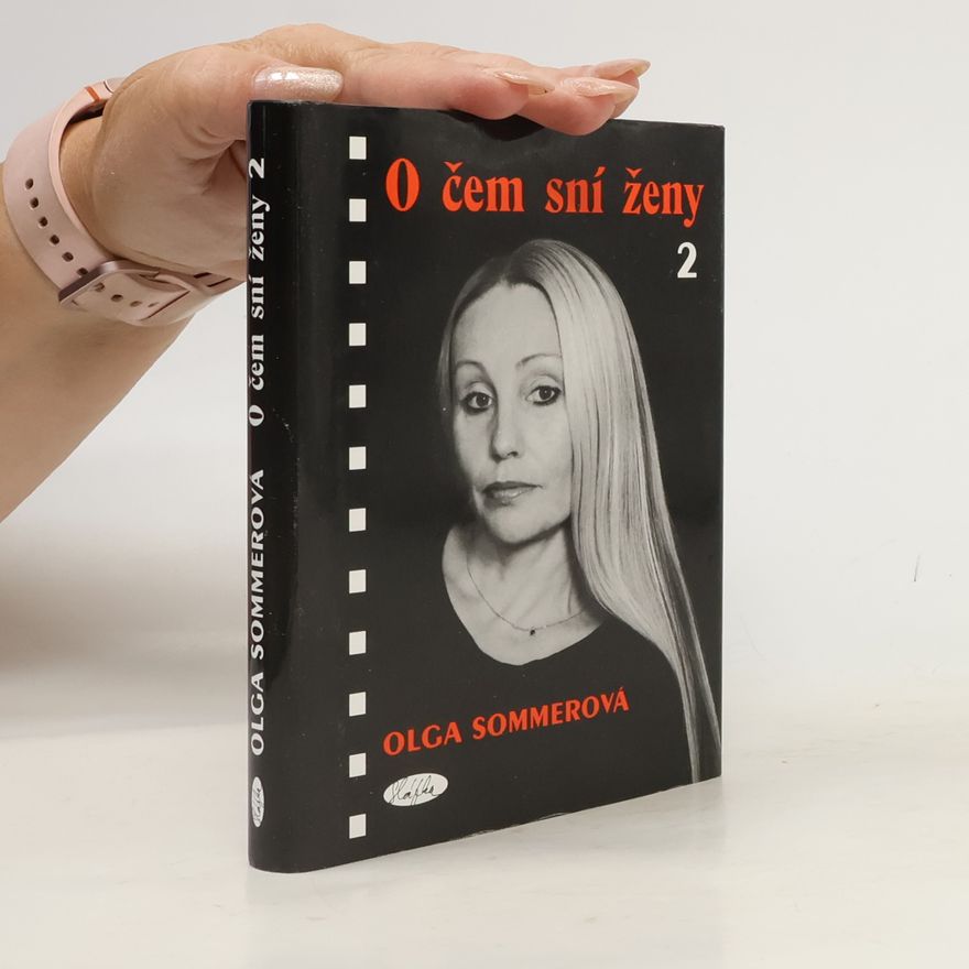 Olga Sommerová O čem sní ženy 2