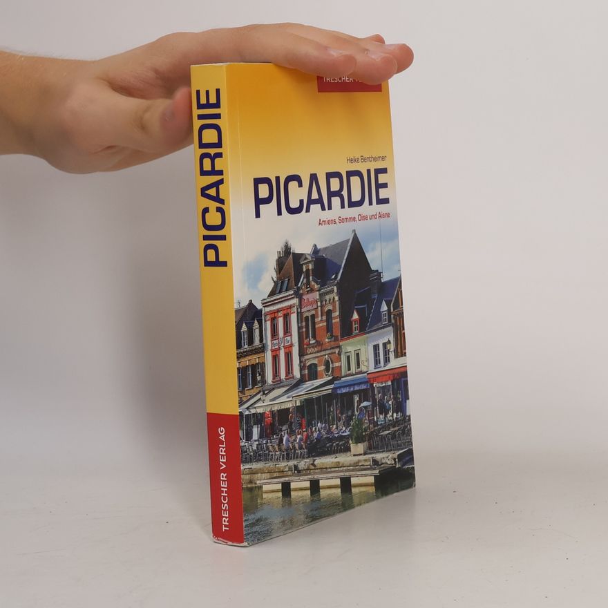 Heike Bentheimer Reiseführer Picardie