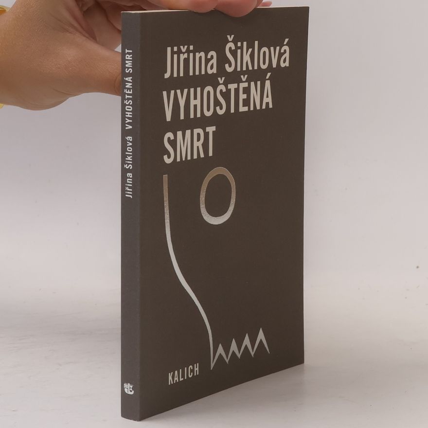 Jiřina Šiklová Vyhoštěná smrt