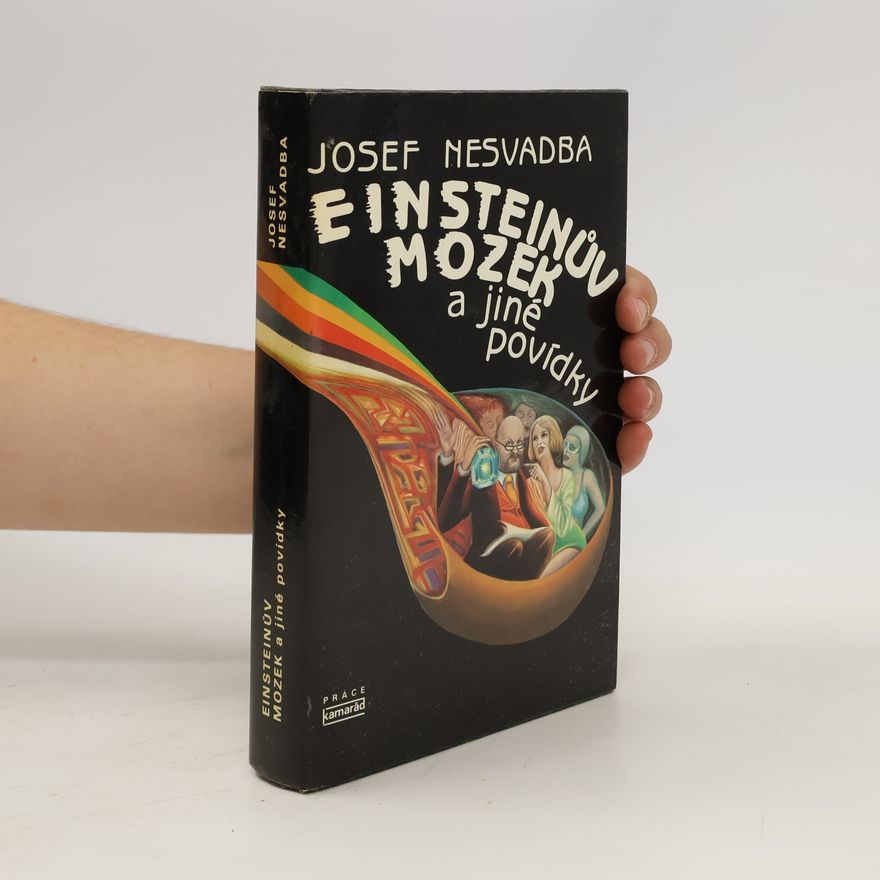 Josef Nesvadba Einsteinův mozek a jiné povídky