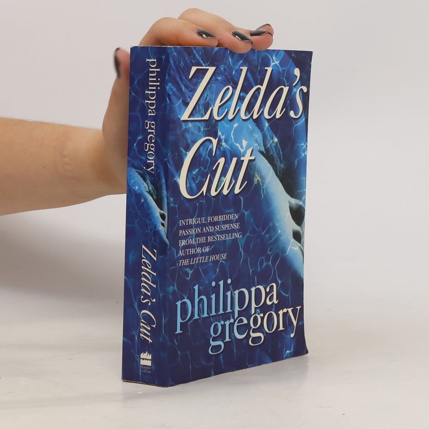 Philippa Gregory Zelda's Cut