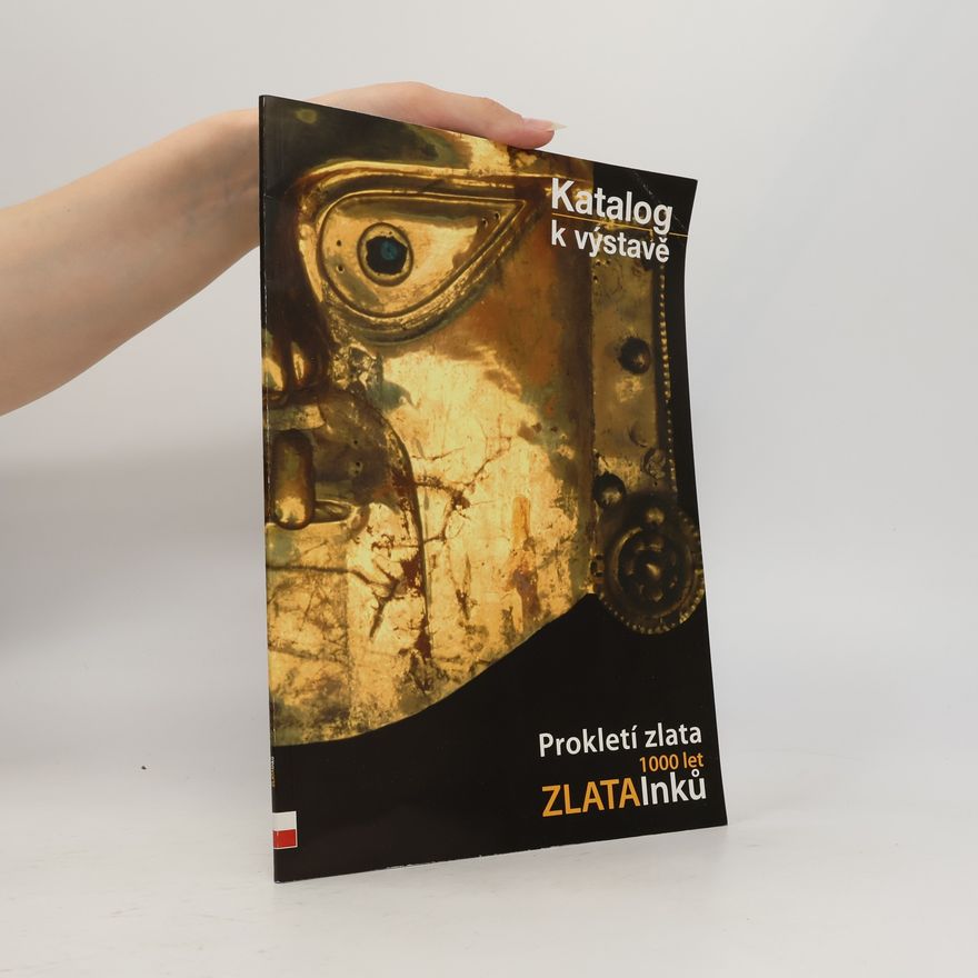 Autorenkollektiv Prokletí zlata 1000 let zlata Inků