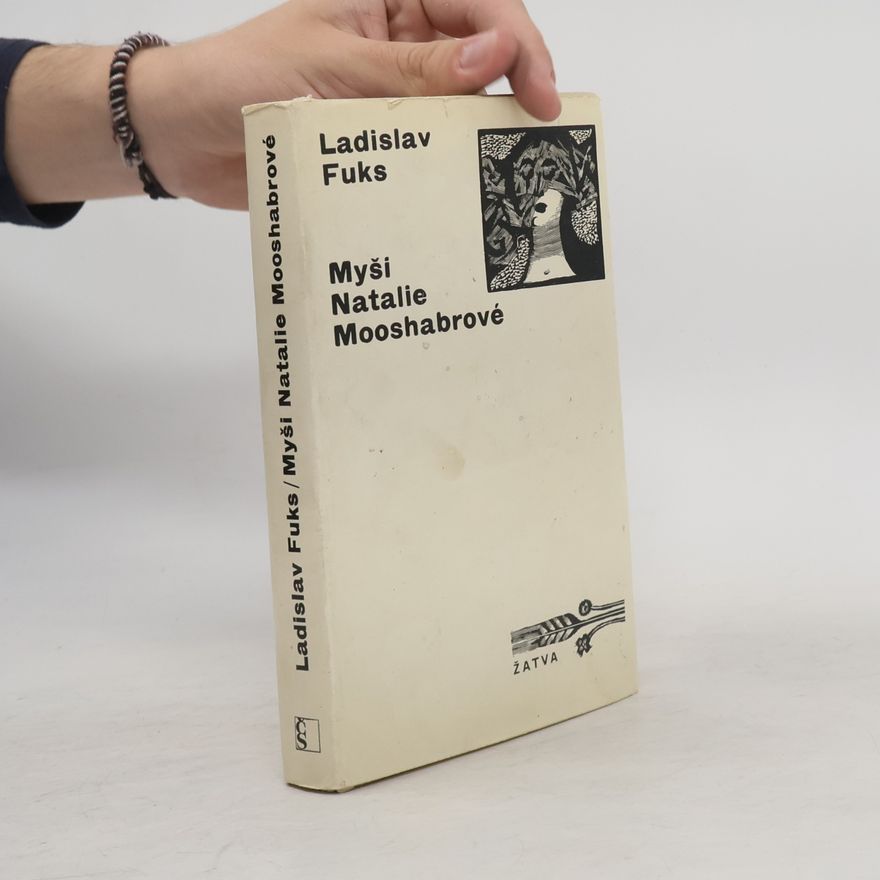 Ladislav Fuks Myši Natalie Mooshabrové