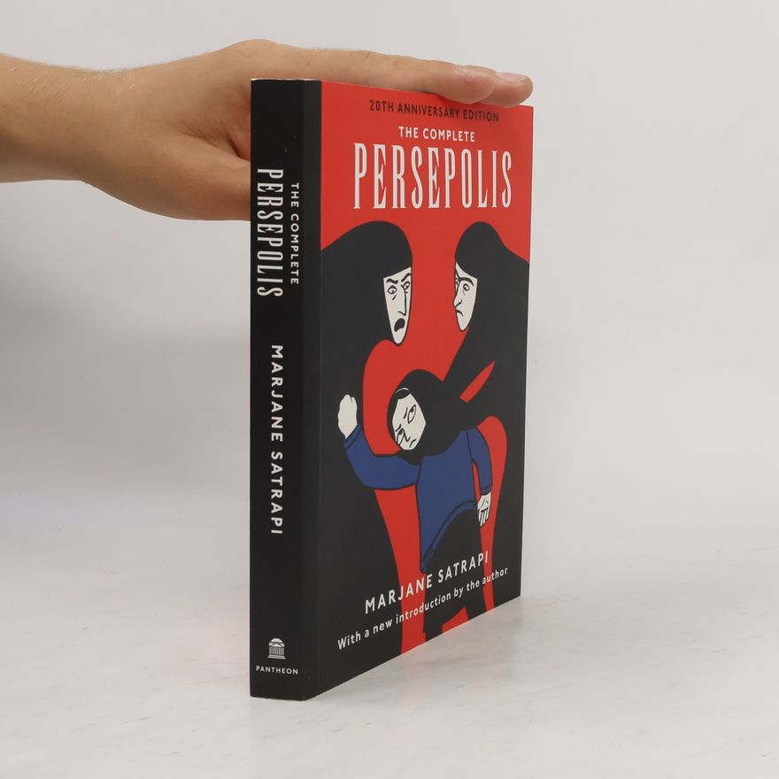 Marjane Satrapi The complete Persepolis