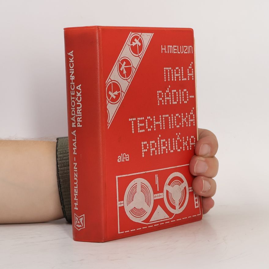 Hubert Meluzin Malá rádiotechnická príručka