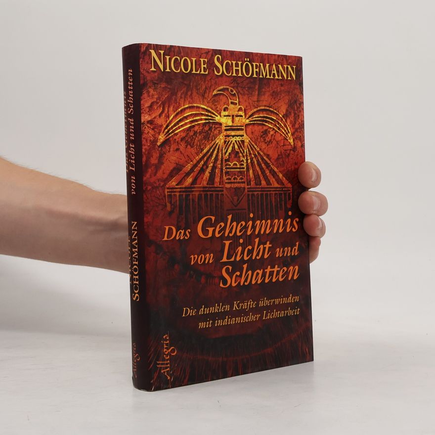 Nicole Schöfmann Das Geheimnis von Licht und Schatten