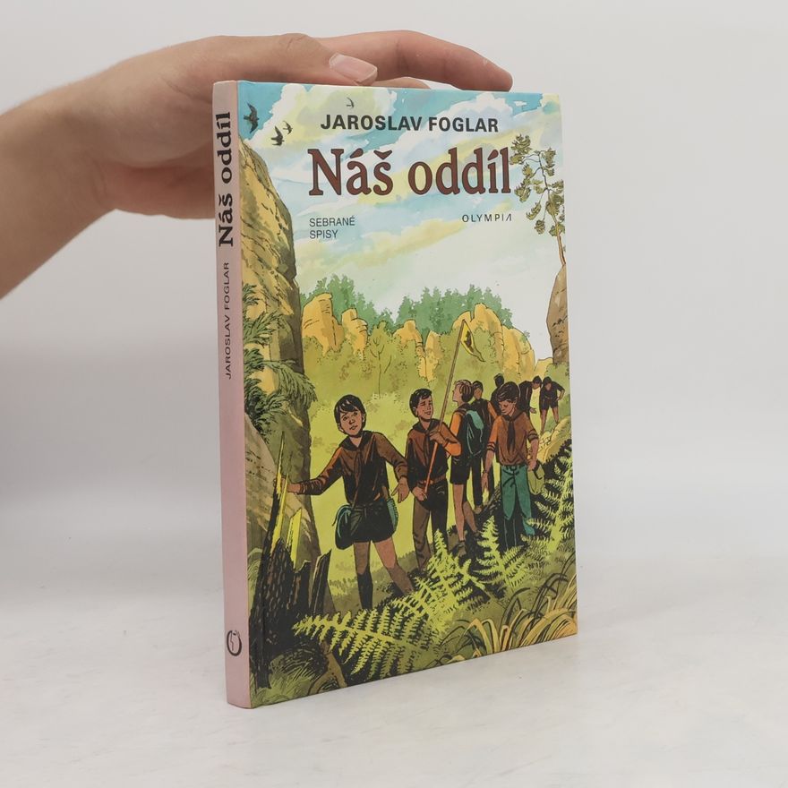 Jaroslav Foglar Náš oddíl