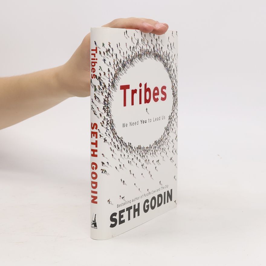 Seth Godin Tribes