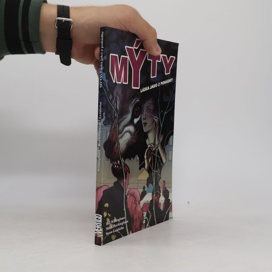 Bill Willingham Mýty: Láska jako z pohádky