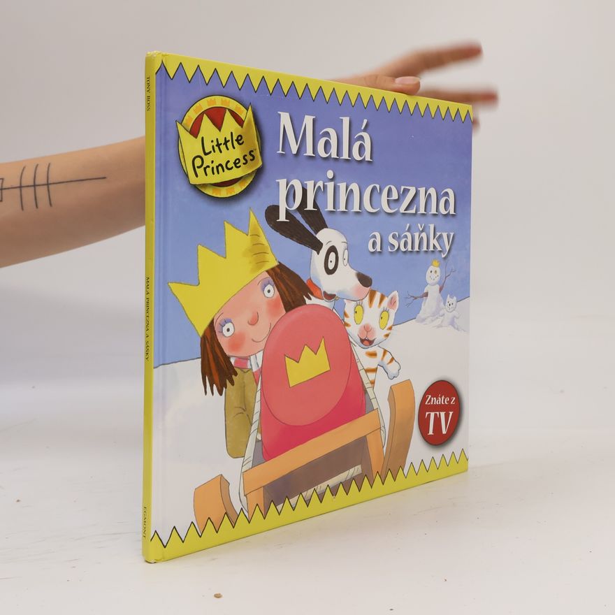 Tony Ross Malá princezna a sáňky