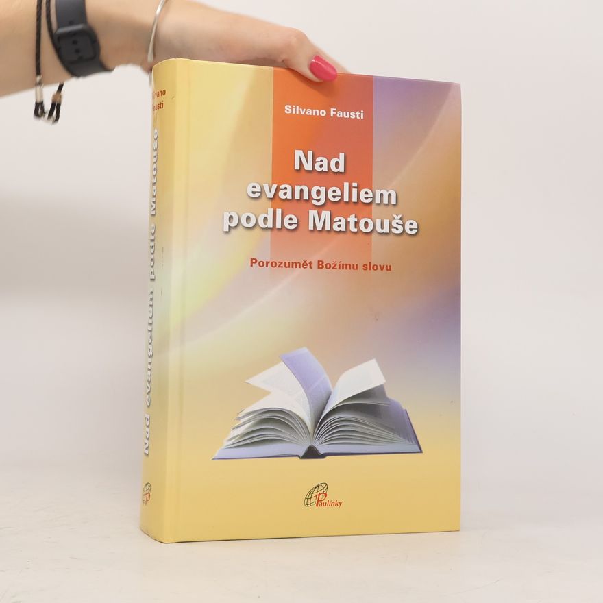 Silvano Fausti Nad evangeliem podle Matouše