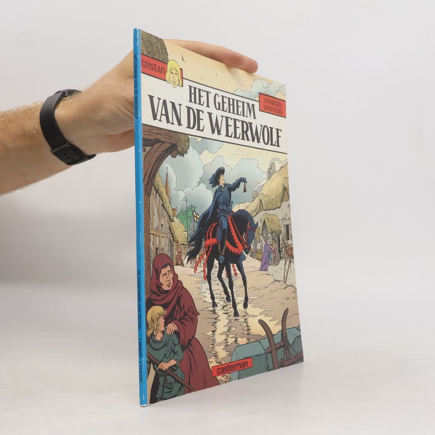 Jean Pleyers De avonturen van Tristan - 4: Het geheim van de weerwolf