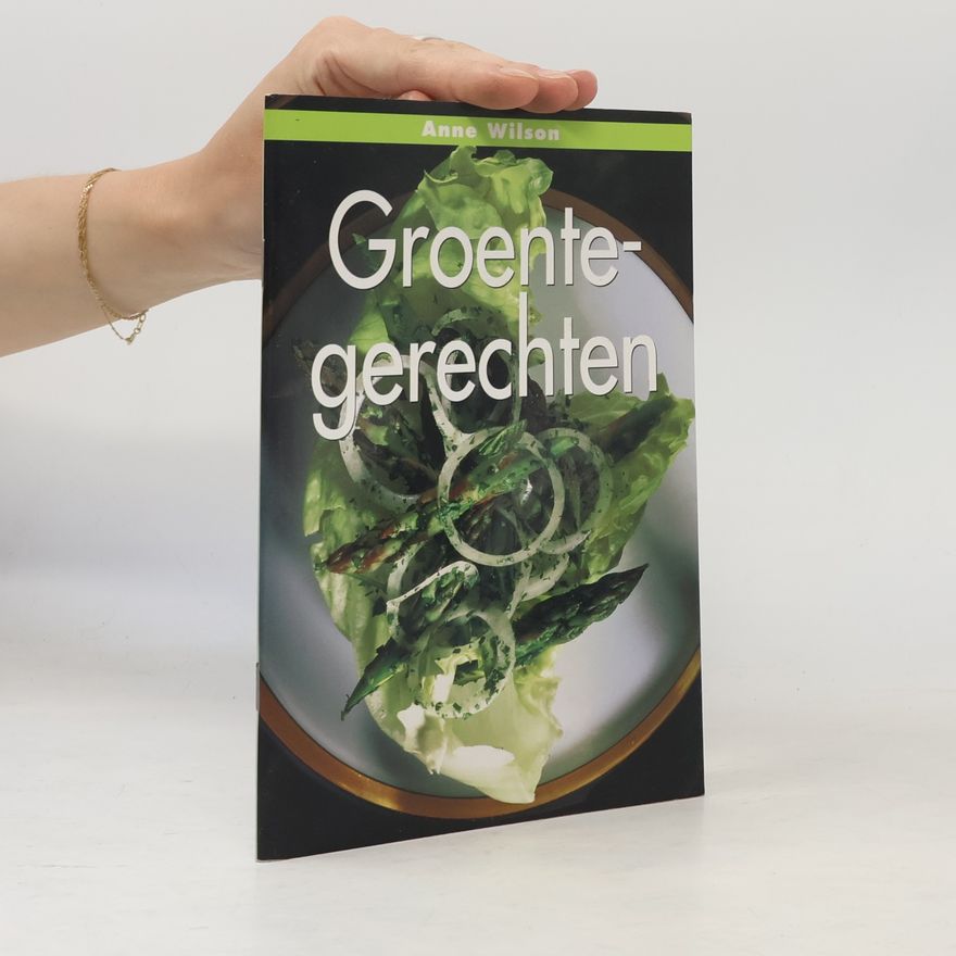 Anne Wilson Groente gerechten