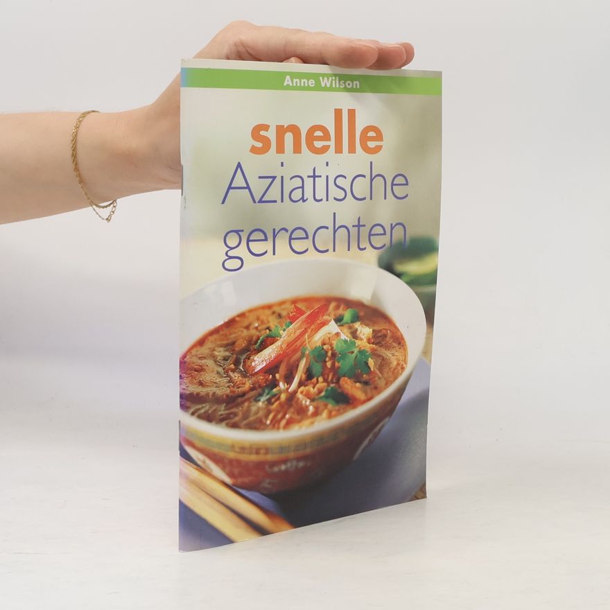 Anne Wilson Snelle Aziatische gerechten