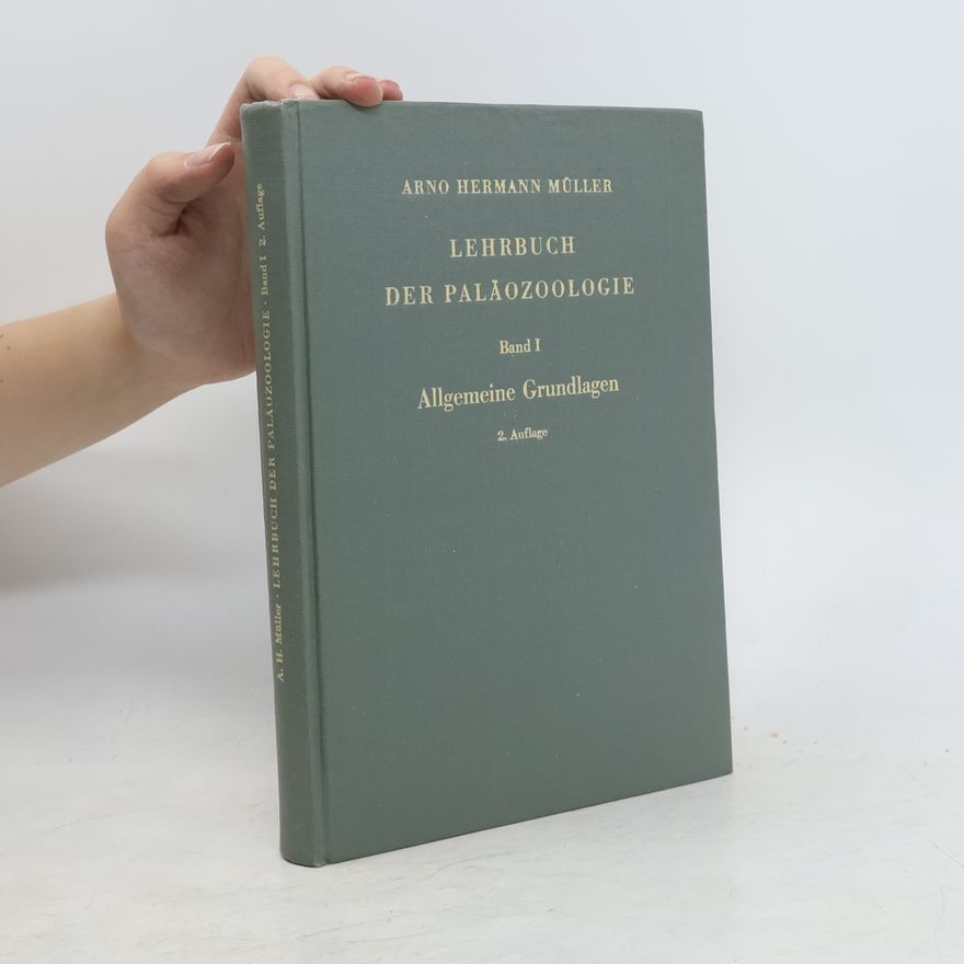 Arno Hermann Müller Lehrbuch der Paläozoologie. Band I.