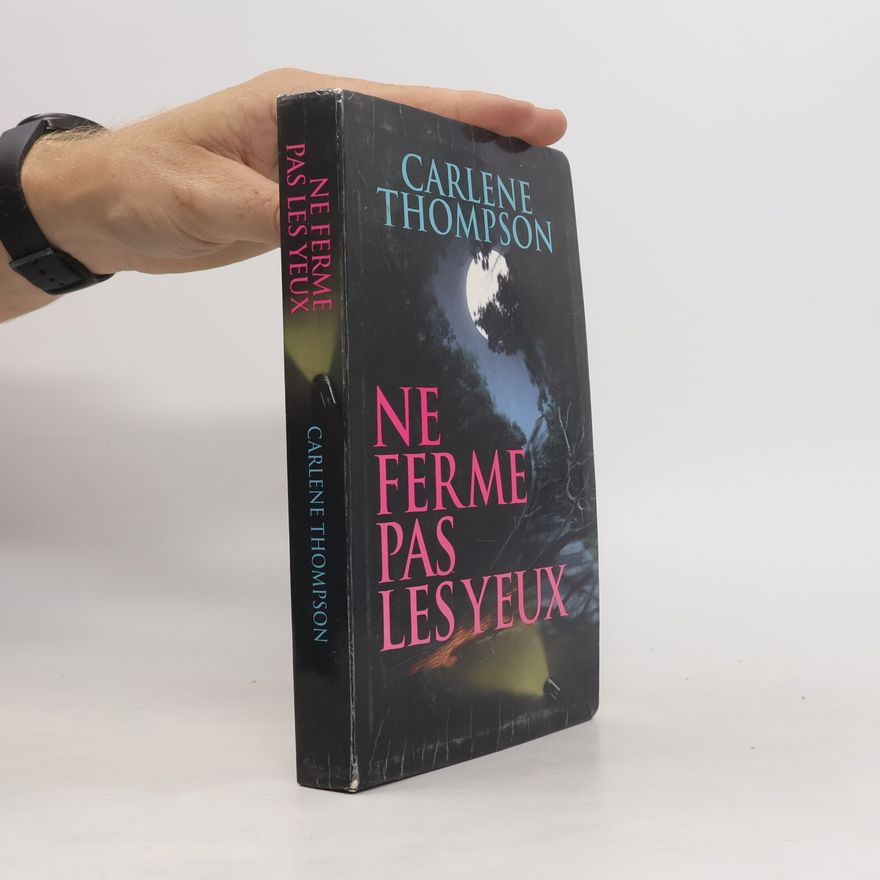 Carlene Thompson Ne ferme pas les yeux