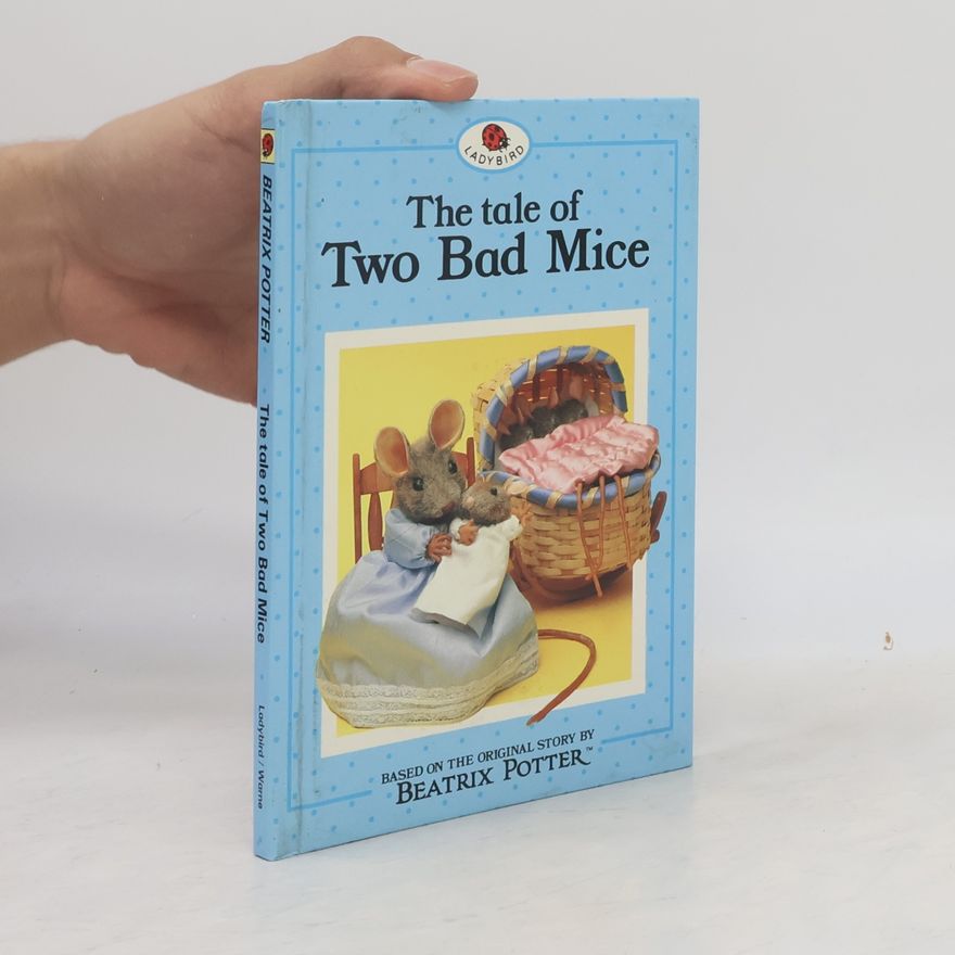 Beatrix Potter The Tale of Two Bad Mice