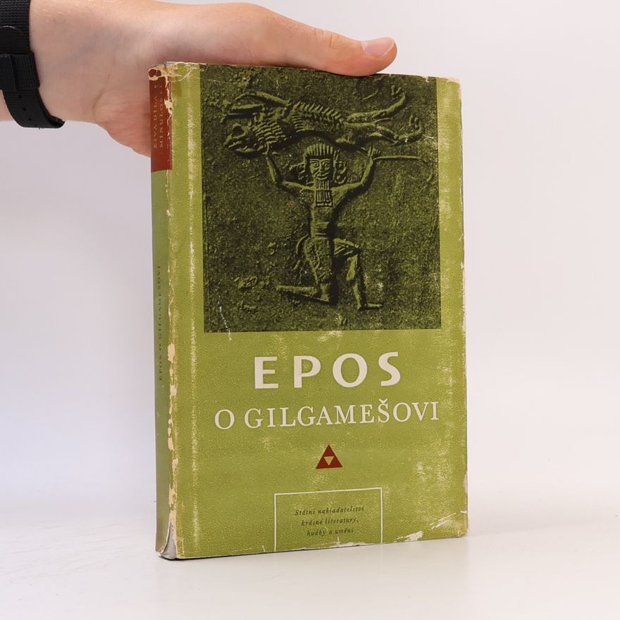 Kolektiv autorů Epos o Gilgamešovi
