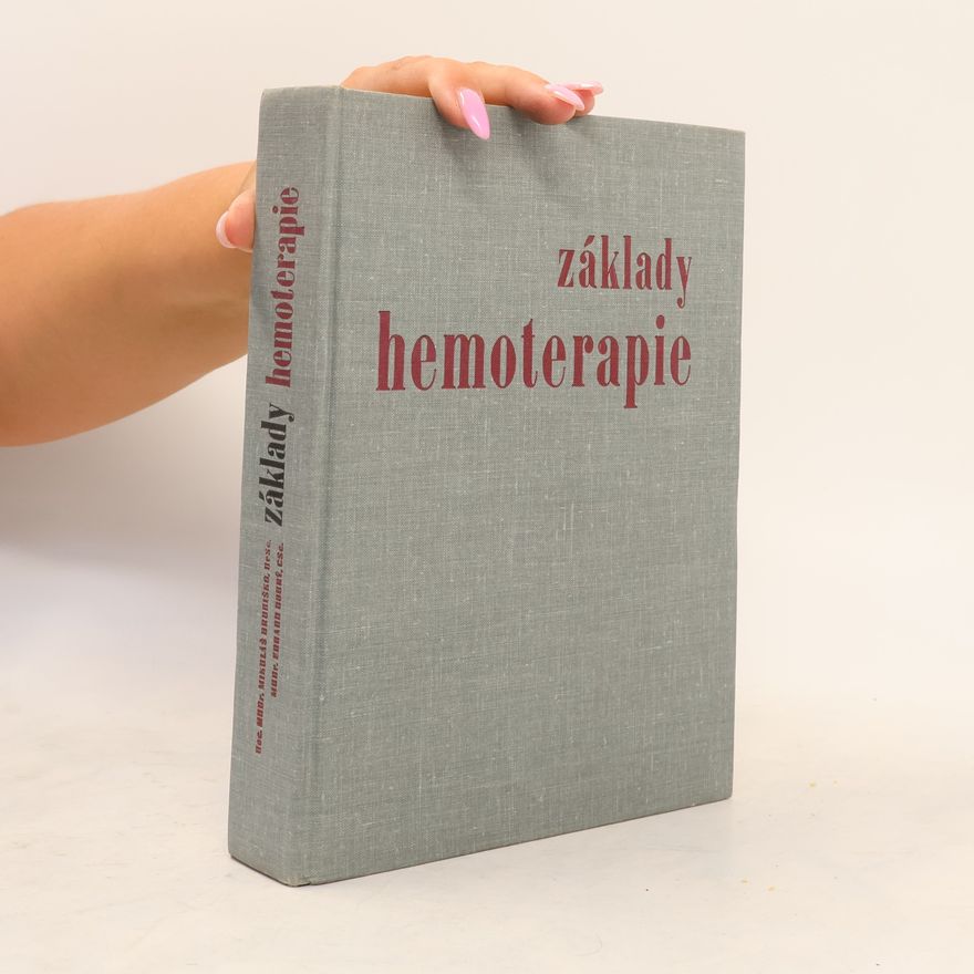 Eduard Dobrý Základy hemoterapie