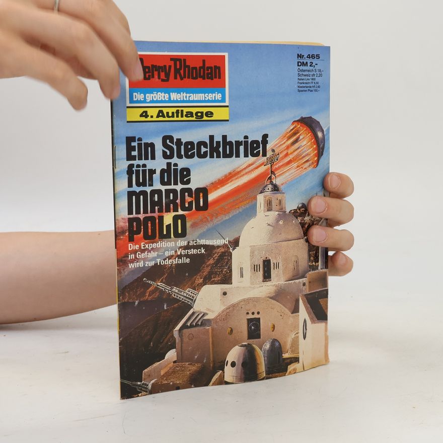 Hans Kneifel Perry Rhodan 465. Ein Steckbrief für die Marco Polo