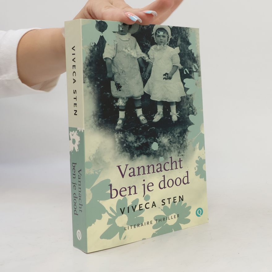 Viveca Sten Vannacht ben je dood / druk 1