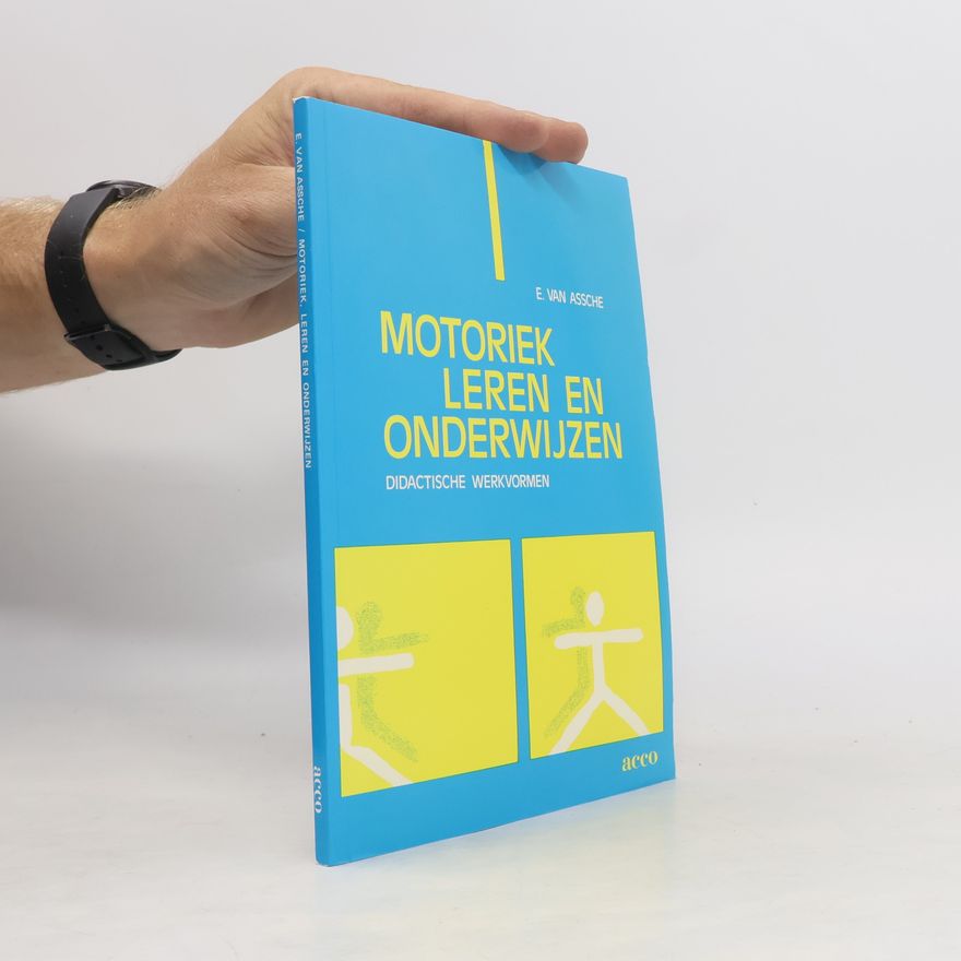 E. Van Assche Motoriek leren en onderwijzen
