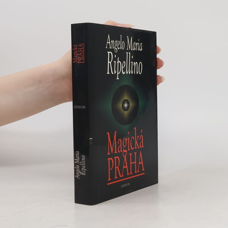 Angelo Maria Ripellino Magická Praha