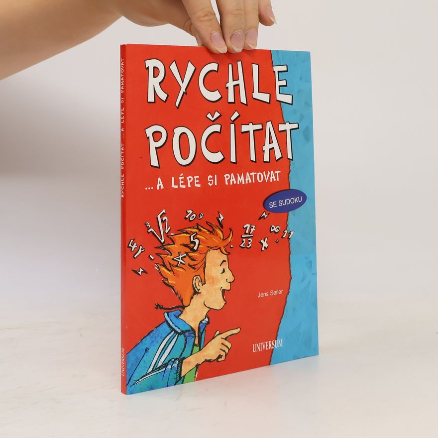 Jens Seiler Rychle počítat... A lépe si pamatovat