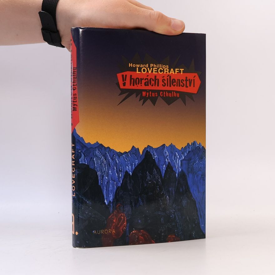 Howard Phillips Lovecraft V horách šílenství