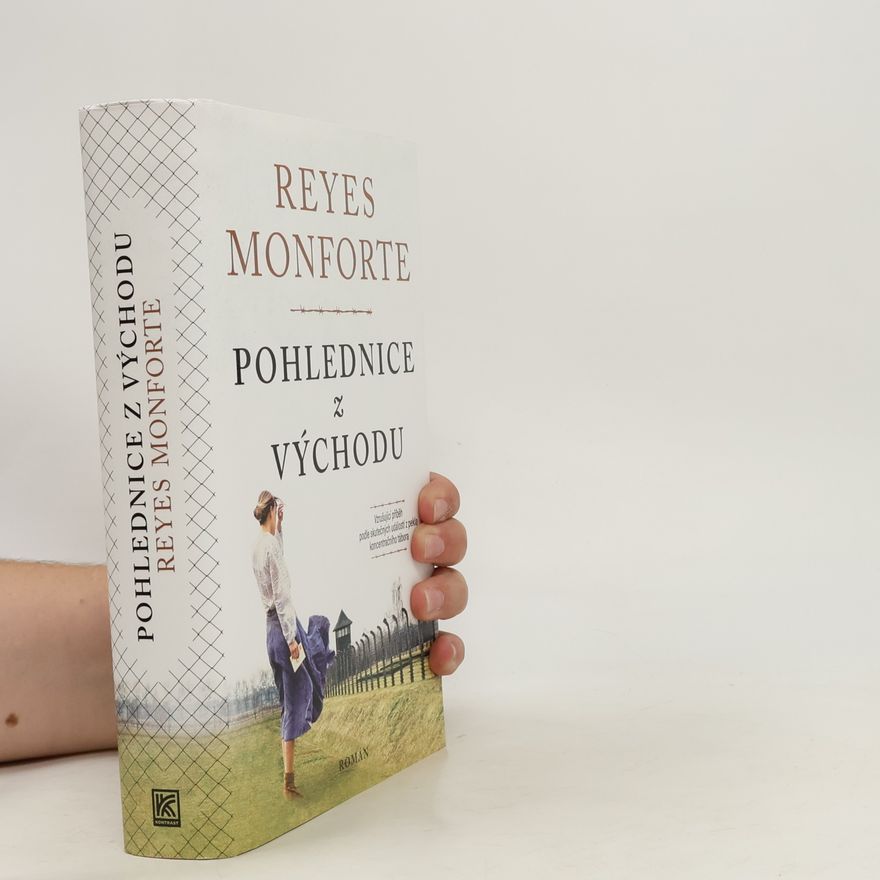 Reyes Monforte Pohlednice z Východu