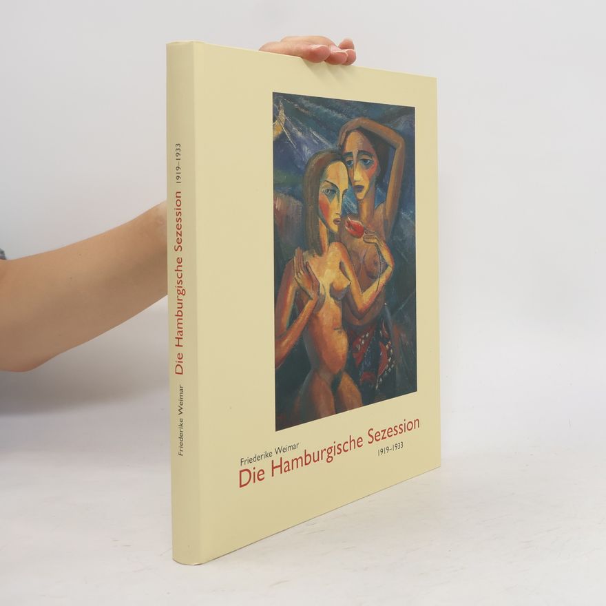 Friederike Weimar Die Hamburgische Sezession