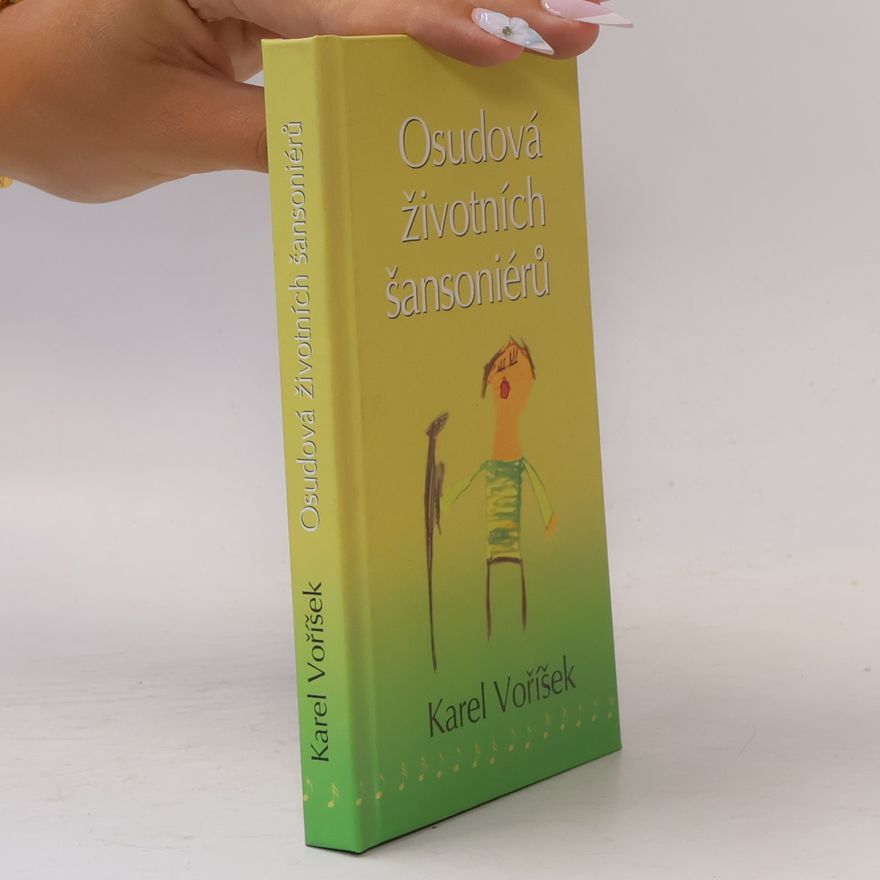 Karel Voříšek Osudová životních šansoniérů