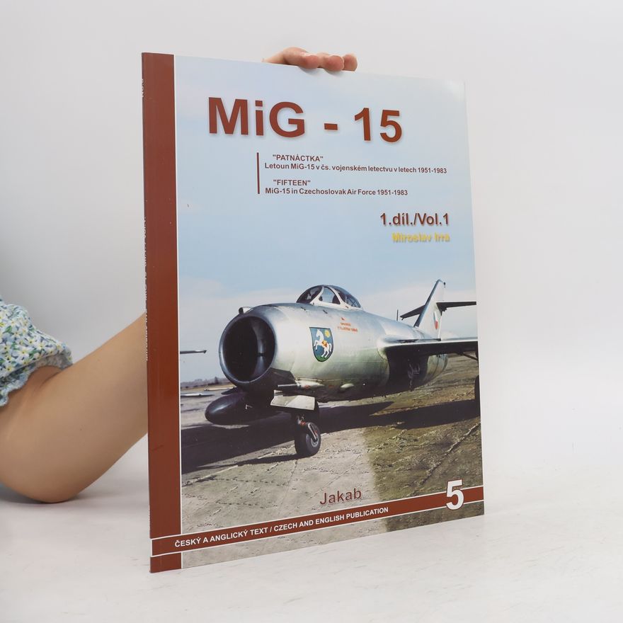 Miroslav Irra Mig - 15 (1.díl)