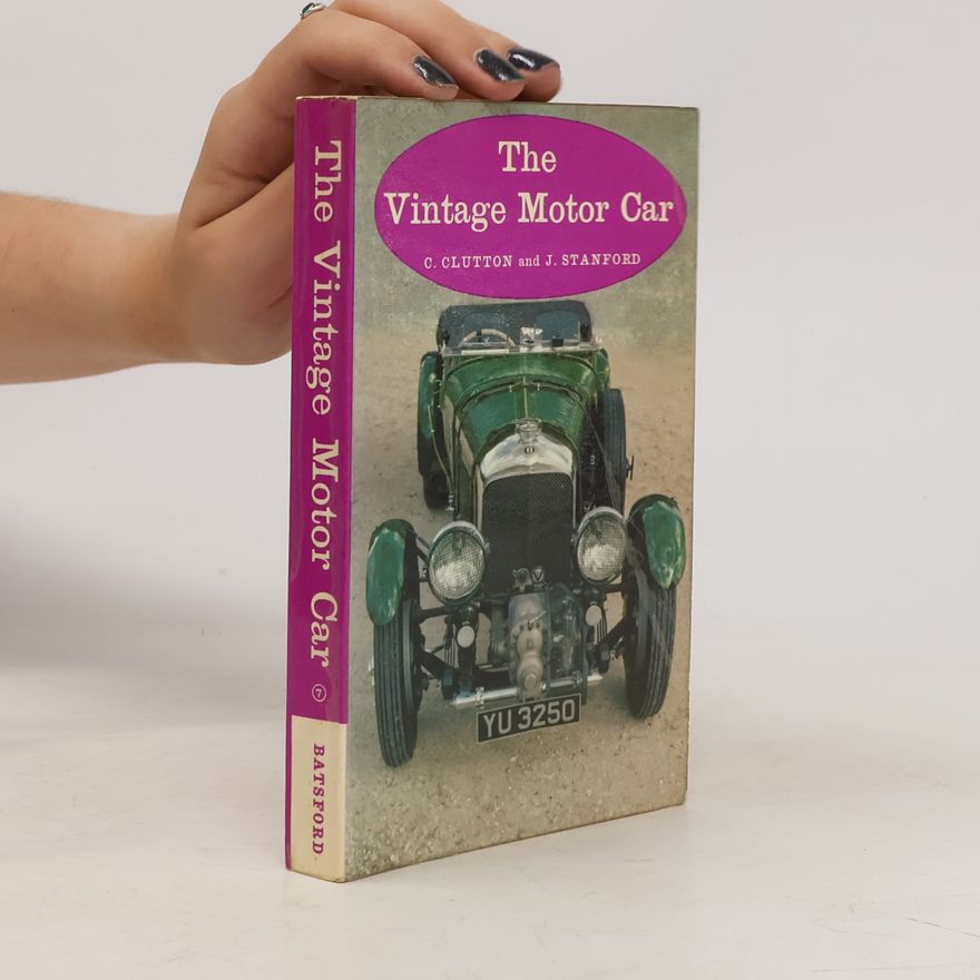 John Stanford The Vintage Motor Car