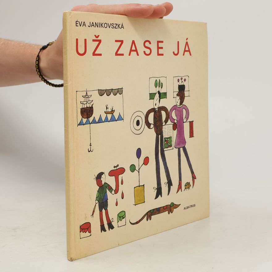 Éva Janikovszky Už zase já